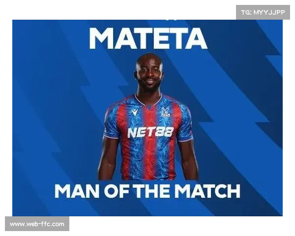 马特塔化身水晶宫反击核心 高效逼抢撕裂对手防线